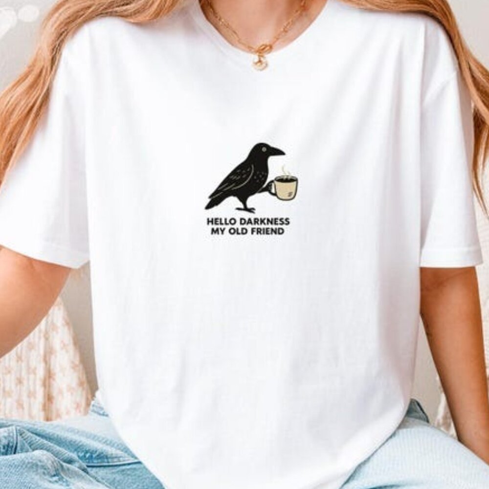 Hello Darkness My Old Friend, Raven Graphic Tee